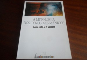 "A Mitologia dos Povos Germânicos" de Maria Lucília F. Meleiro - 1ª Edição de 1994