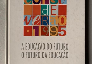 A Educação do Futuro, O Futuro da Educação