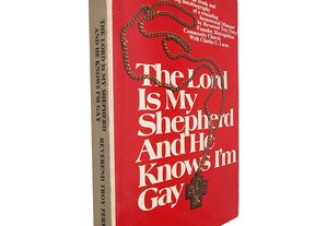 The Lord is my shepherd and he knows I'm gay - Reverend Troy Perry