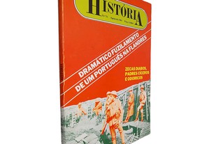 Revista História (N.º 70 - Agosto de 1984 - Dramático fuzilamento de um português na Flandres)