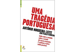 Livro Uma Tragédia Portuguesa de António Nogueira Leite