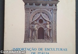 Pedro Dias - Importao de Esculturas de Itlia nos Sculos XV e XVI