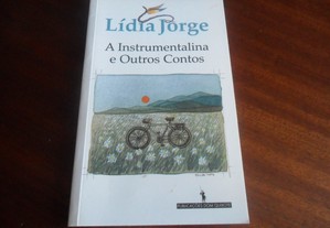 "A Instrumentalina e Outros Contos" de Lídia Jorge - 3ª Edição de 2002 - Livro de Bolso