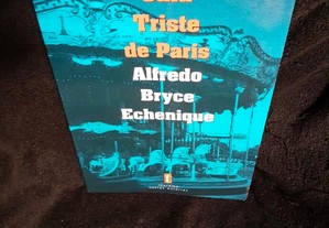 Guia Triste de Paris, de Alfredo Bryce Echenique. Excelente estado.