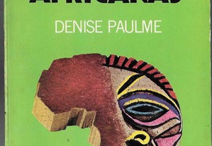 Denise Paulme. As Civilizações Africanas.