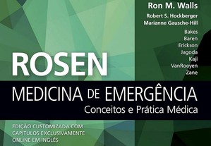 Rosen Medicina de Emergência - Conceitos e Prática Médica