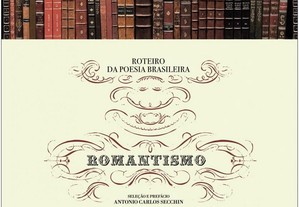 Roteiro da poesia brasileira - Romantismo