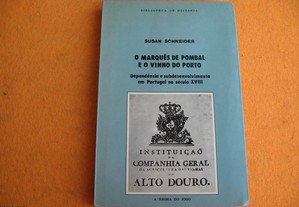 O Marquês de Pombal e o Vinho do Porto - 1980