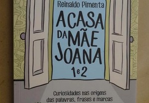 "A Casa da Mãe Joana" de Reinaldo Pimenta