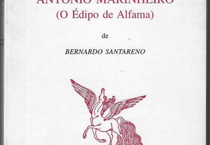 Bernardo Santareno. António Marinheiro (O Édipo de Alfama).