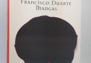 Francisco Duarte Mangas // O Coração Transido dos Mouros