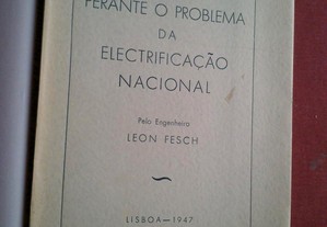 Leon Fesch-Lisboa Perante o Problema da Electrificação-1947