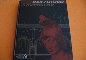 Dar Futuro ao Passado - 1993