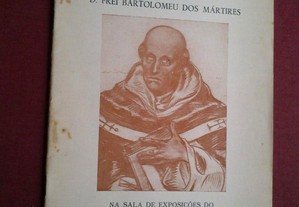 Expo Biblio-Iconográfica de D. Frei Bartolomeu Mártires-1955