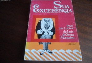 "Sua Excelência" de Luís de Sttau Monteiro - 1 Edi