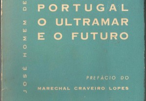 Manuel Homem de Melo - Portugal, o ultramar e o futuro - Portes incluídos