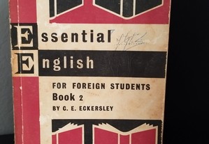 Essential English for foreign students - Book 2- de C. E. Eckersley