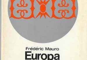 Frédéric Mauro. Europa en el siglo XVI.