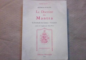 La doctrine du Mantra, la guirlande des lettres /