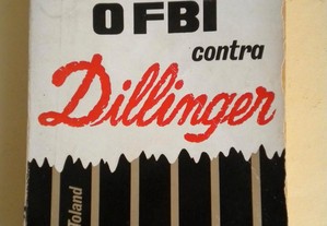 FBI contra Dillinger de John Toland
