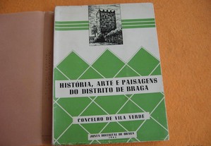 História, Arte e Paisagens, do Distrito de Braga, Concelho de Vila Verde - 1963