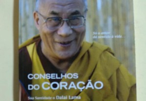 Conselhos do Coração - Sua Santidade o Dalai Lama