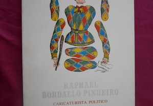 Raphael Bordallo Pinheiro. Caricaturista Político