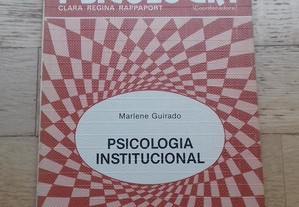 Psicologia Institucional, de Marlene Guirado