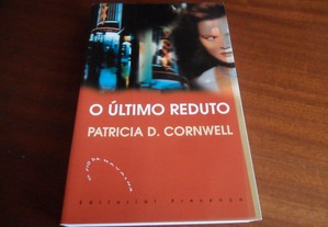 "O Último Reduto" de Patricia Cornwell - 1ª Edição de 2003