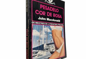 Pesadelo cor de rosa - John MacDonald