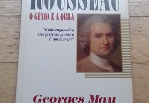 Rousseau, O Génio e a Obra, de Georges May