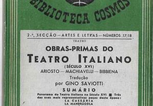 Gino Saviotti. Obras-primas do Teatro Italiano: Ariosto, Machiavelli, Bibbiena.