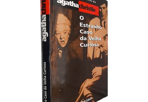 O estranho caso da velha curiosa - Agatha Christie