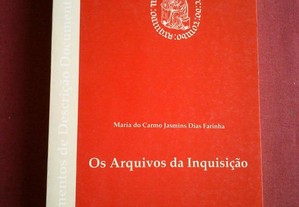 Maria Carmo Jasmins Farinha-Os Arquivos da Inquisição-1990