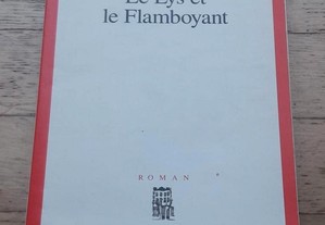 Le Lys et Le Flamboyant, de Henri Lopes
