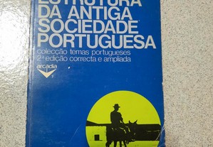 Estrutura da Antiga Sociedade Portuguesa (portes g
