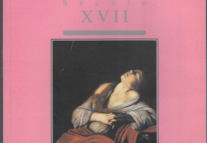 História e Antologia da Literatura Portuguesa. n.º 32, Século XVII.  Literatura de Conventos: Autoria Feminina.