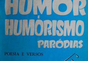 Humor e Humorismo (Poesia e Versos) e Paródias (de Poemas Famosos) de Idel Becker 1ª Edição 1966
