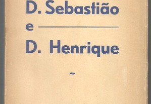 P. José de Castro - D. Sebastião e D. Henrique (1942)