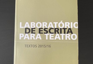 Laboratrio de Escrita para Teatro - Textos 2015/2016