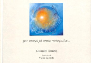 Casimiro Barreto - Navegamos. (poesia e pintura)