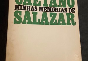 Marcello Caetano - Minhas Memórias de Salazar