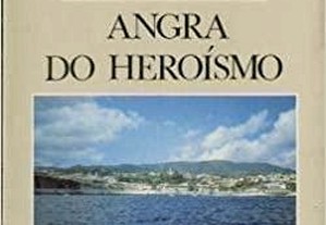 Cidades e Vilas de Portugal: Angra do Heroísmo