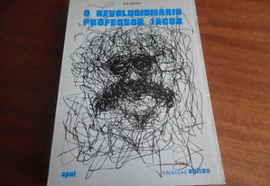 "O Revolucionário Professor Jacob" de Rui Neves - 1ª Edição de 1976