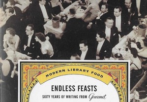 Ruth Reichl (ed.), Endless Feasts.