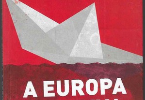 Slavoj Zizek. A Europa à Deriva. A verdade sobre a crise dos refugiados e o terrorismo.