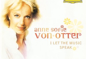Anne Sofie Von Otter - I Let The Music Speak