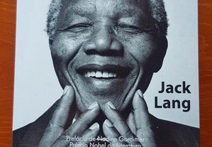 Nelson Mandela - Uma Lição de Vida de Jack Lang