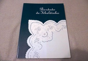 Bordado de Tibaldinho - Catálogo da Exposição no Museu do Traje em 1998