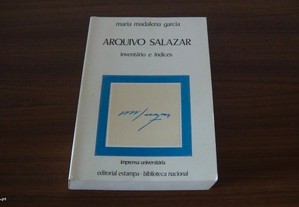 Arquivo Salazar - Inventário e Índices de Maria Madalena Garcia
